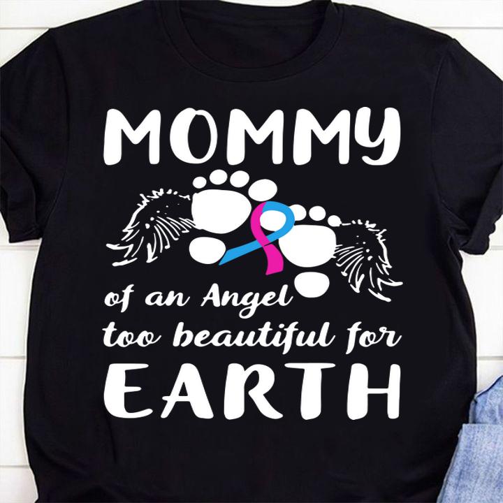 Pretty Miscarriage Mommy Of Angel Pregnancy Loss Baby Infant t-shirt shirt