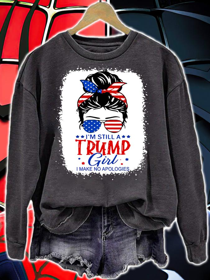 Womens I'm Still A Trump Girl I Make No Apologies Trump 2024 t-shirt sweatshirt