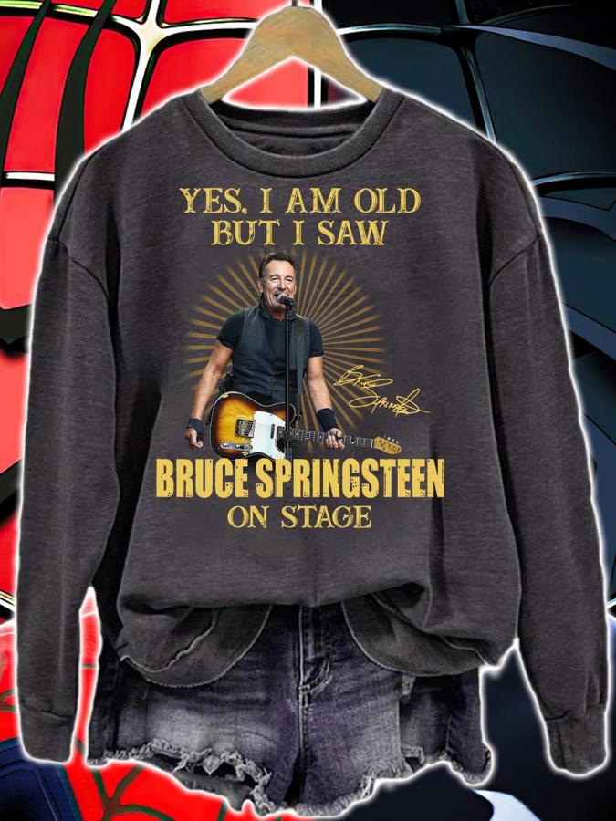 E Street Band Yes I Am Old But I Saw Bruce Springsteen On Stage Signature t-shirt sweatshirt