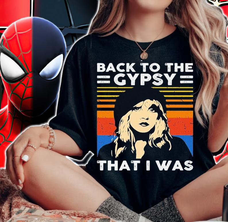 Back To The Gypsy That I Was Stevie Nicks Vintage Shirt t-shirt woman shirt