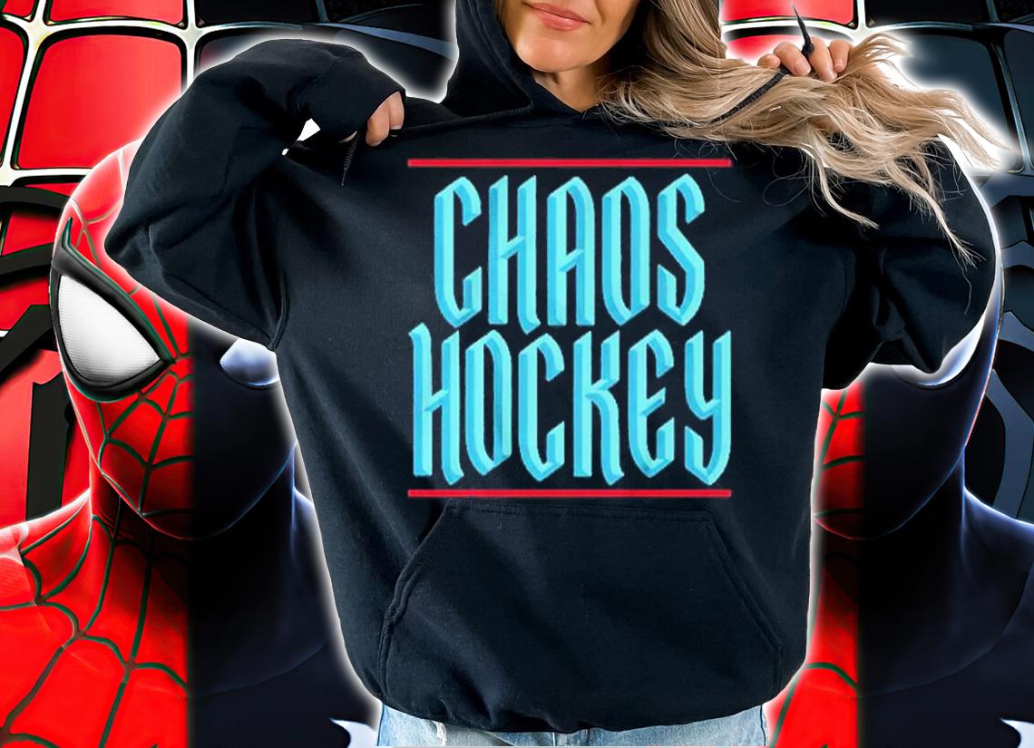 Chaos Hockey shirt t-shirt hoodie