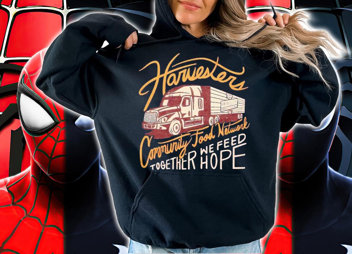 Harvesters Community Food Network shirt t-shirt hoodie