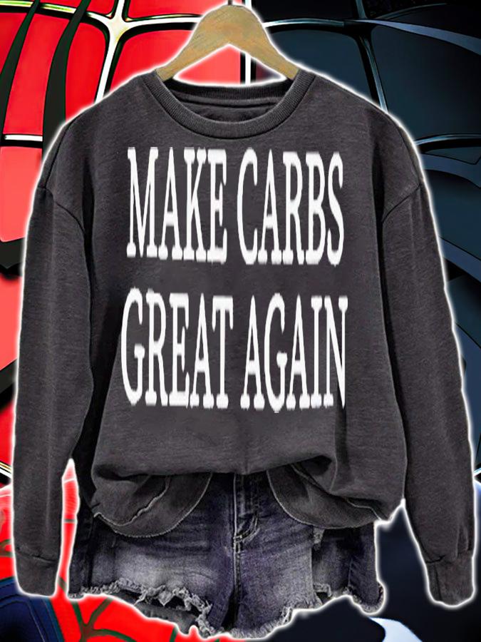 Make carbs great again shirt t-shirt sweatshirt