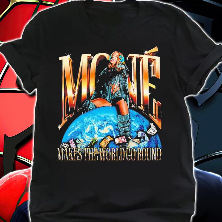 Mercedes Mon Mon Makes the World Go Round shirt t-shirt shirt