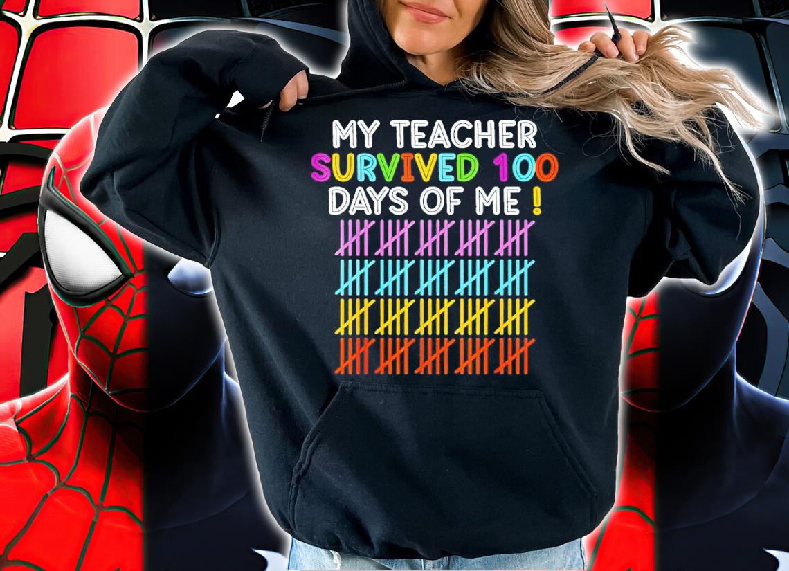 My teacher survived 100 days of me funny shirt t-shirt