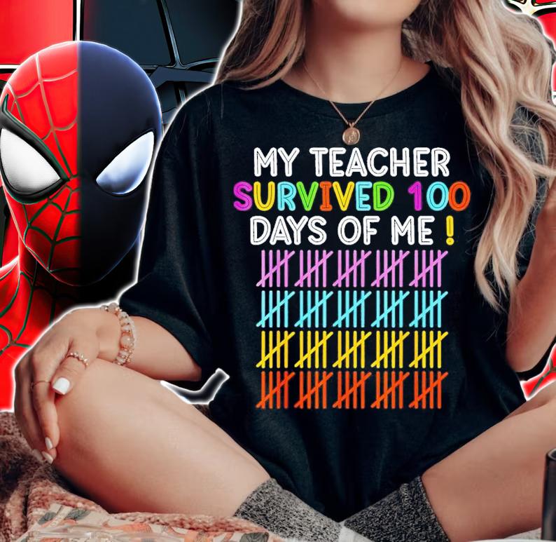 My teacher survived 100 days of me funny shirt t-shirt