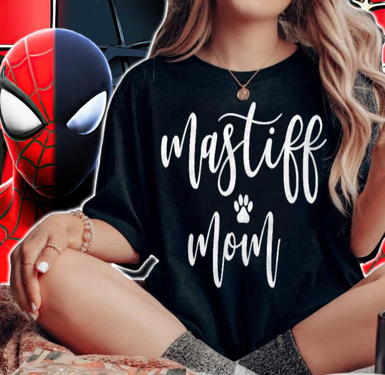 Mastiff Mom Gifts Rescue Mastiff T-shirt woman shirt