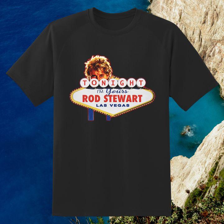Tonight Im Yours Rod Stewart Las Vegas T-Shirt