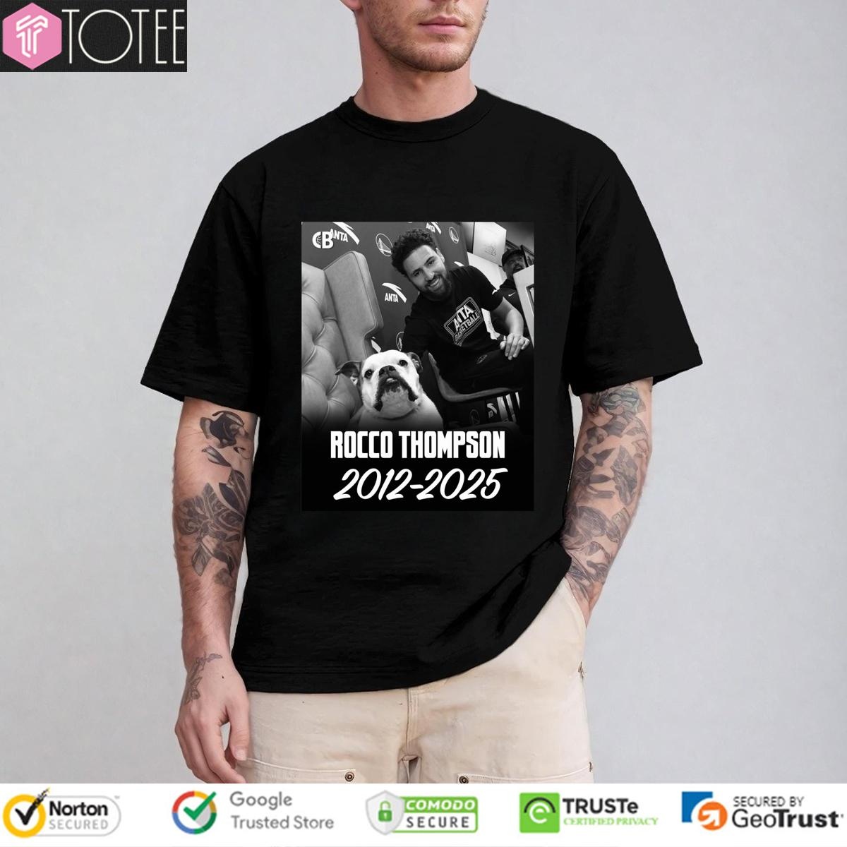 R.I.P. Rocco Thompson Youre Forever Loved And Remembered Rocco T-shirt